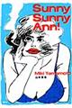 Sunny Sunny Ann!