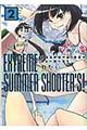 EXTREME SUMMER SHOOTER’S! 2