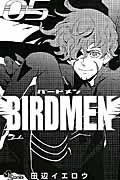 ＢＩＲＤＭＥＮ