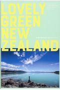 LOVELY GREEN NEWZEALAND / 未来の国を旅するガイドブック