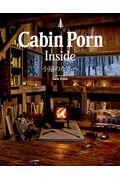 Cabin Porn Inside / 小屋のなかへ
