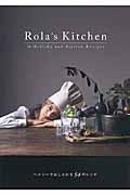 Rola’s Kitchen / 54 Healthy and Stylish Recipes
