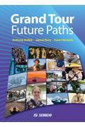 Grand Tour - Future Paths　新たな時代への飛翔
