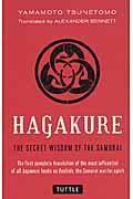 Hagakure / the secret wisdom of the samurai