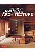 The art of Japanese architecture PB