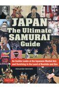 JAPAN The Ultimate SAMURAI Guide