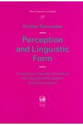 Ｐｅｒｃｅｐｔｉｏｎ　ａｎｄ　Ｌｉｎｇｕｉｓｔｉｃ　Ｆｏｒｍ