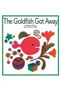 The Goldfish Got Away / きんぎょがにげた・英語版 堅牢製本