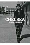 CHELSEA / 桐谷健太2nd PHOTO BOOK