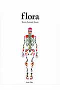 flora / Bones of pressed flowers