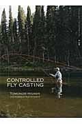 CONTROLLED FLY CASTING