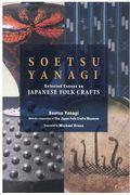 Ｓｏｅｔｓｕ　Ｙａｎａｇｉ：Ｓｅｌｅｃｔｅｄ　Ｅｓｓａｙｓ　ｏｎ　Ｊａｐａｎｅｓｅ　Ｆｏｌｋ　Ｃｒａ