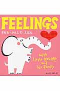 FEELINGS / きもち・かんじのえほん
