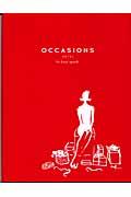 Occasions / おもてなし