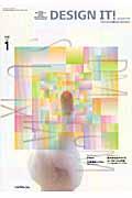 Design IT! magazine vol.1 / デザインからITを考えるビジネスマガジン