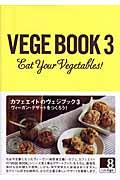 Vege book 3 / Eat your vegetables!