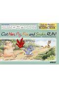 Cat,Hen,Pig,Fox and Snake,RUN! / Click on Phonics READING BOOK