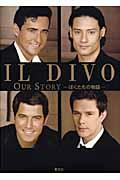 Il Divo / Our storyーぼくたちの物語ー