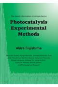 Ｐｏｔｏｃａｔａｌｙｓｉｓ　Ｅｘｐｅｒｉｍｅｎｔａｌ　Ｍｅｔｈｏｄｓ