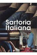 Sartoria Italiana / A Glimpse into the World of Italian Tailoring