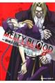 ＭＥＬＴＹ　ＢＬＯＯＤ　５