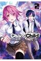 ＣＨＡＯＳ；ＣＨＩＬＤ　２