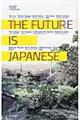 ＴＨＥ　ＦＵＴＵＲＥ　ＩＳ　ＪＡＰＡＮＥＳＥ