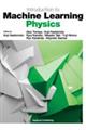 Introduction to Machine Learning Physics