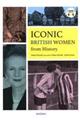 アイコニック・ウィメン　イギリス女性と現代社会