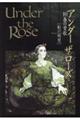 Under the Rose 10