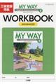 ＭＹ　ＷＡＹ　Ｅｎｇｌｉｓｈ　Ｃｏｍｍｕｎｉｃａｔｉｏｎ　２　ＷＯＲＫＢＯＯＫ　ＡＤＶＡＮＣＥＤ　Ｎｅｗ　Ｅｄｉｔｉｏｎ