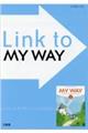 Ｌｉｎｋ　ｔｏ　ＭＹ　ＷＡＹ