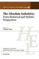 Ｔｈｅ　Ａｂｓｏｌｕｔｅ　Ｉｎｆｉｎｉｔｉｖｅ：Ｆｒｏｍ　Ｈｉｓｔｏｒｉｃａｌ　ａｎｄ　Ｓｔｙｌｉｓ