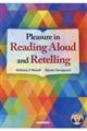 Pleasure in Reading Aloud and Retelling