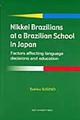 Ｎｉｋｋｅｉ　Ｂｒａｚｉｌｉａｎｓ　ａｔ　ａ　Ｂｒａｚｉｌｉａｎ　ｓｃｈｏｏｌ　ｉｎ　Ｊａｐａｎ