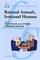 Ｒａｔｉｏｎａｌ　ａｎｉｍａｌｓ，ｉｒｒａｔｉｏｎａｌ　ｈｕｍａｎｓ