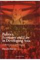 Ｐｏｌｉｔｉｃｓ，Ｅｃｏｎｏｍｙ　ａｎｄ　Ｌａｗ　ｉｎ　Ｄｅｖｅｌｏｐｉｎｇ　Ａｓｉａ