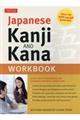Japanese Kanji & Kana Workbook