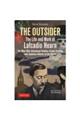 Ｔｈｅ　Ｏｕｔｓｉｄｅｒ：　Ｔｈｅ　Ｌｉｆｅ　ａｎｄ　Ｗｏｒｋ　ｏｆ　Ｌａｆｃａｄｉｏ　Ｈｅａｒｎ