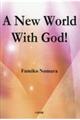 Ａ　Ｎｅｗ　Ｗｏｒｌｄ　Ｗｉｔｈ　Ｇｏｄ！