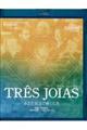 TRES JOIAS【Bluーray】