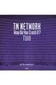 TM NETWORK How Do You Crash It? two AFTER PAMPHLET