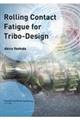 Ｒｏｌｌｉｎｇ　Ｃｏｎｔａｃｔ　Ｆａｔｉｇｕｅ　ｆｏｒ　ＴｒｉｂｏーＤｅｓｉｇｎ