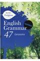 Ｅｎｇｌｉｓｈ　Ｇｒａｍｍａｒ　４７　Ｌｅｓｓｏｎｓ　ｕｐｄａｔｅｄ　第２版