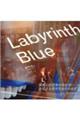 Ｌａｂｙｒｉｎｔｈ　Ｂｌｕｅ