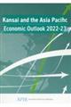 Ｋａｎｓａｉ　ａｎｄ　ｔｈｅ　Ａｓｉａ　Ｐａｃｉｆｉｃ　Ｅｃｏｎｏｍｉｃ　Ｏｕｔｌｏｏｋ　２０２２ー２３