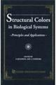 Ｓｔｒｕｃｔｕｒａｌ　ｃｏｌｏｒｓ　ｉｎ　ｂｉｏｌｏｇｉｃａｌ　ｓｙｓｔｅｍｓ