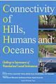 Ｃｏｎｎｅｃｔｉｖｉｔｙ　ｏｆ　ｈｉｌｌｓ，ｈｕｍａｎｓ　ａｎｄ　ｏｃｅａｎｓ