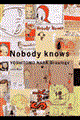 Ｎｏｂｏｄｙ　ｋｎｏｗｓ