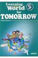 Ｌｅａｒｎｉｎｇ　Ｗｏｒｌｄ　５　ｆｏｒ　ＴＯＭＯＲＲＯＷ　Ｓｔｕｎｄｅｎｔ　Ｂｏｏｋ　２ｎｄ　Ｅｄｉｔｉｏｎ